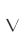 V