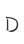 D