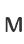 M