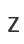 Z