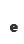 e