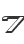 7