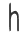 h