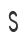 s