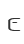 E