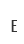 E