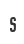 S
