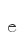 e