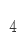 4