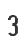 3