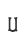 U