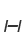 H