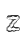 Z