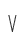 V
