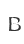 B