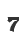 7