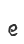 e