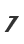 7