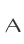 A