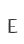 E