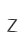 Z