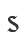 S