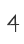 4