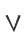 V
