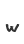 w