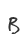 B