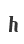 h