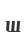 w