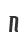 N
