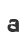 a