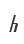 h