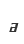 a