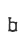 b