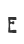 E