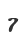 7