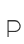 P