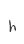 h