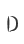D