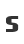 S