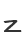 Z