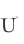 U