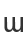 w