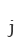 j