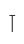 T