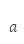 a
