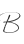 B